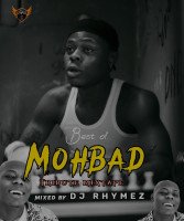 Dj Rhymez Da-mixlord - Best Of Mohbad (tribute Mix)