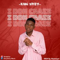 Kinq brizy - I Don Craze