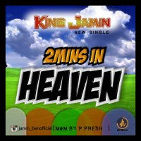 King Jamin - 2 Minutes In Heaven
