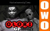 Olori ft GP money - Owo