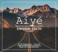 Emperor faith - Aiye