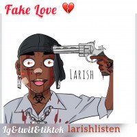 Larish - Fake Love