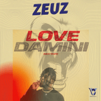 Zeuz da god - Love Damini Mixdown
