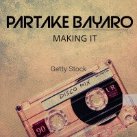 Partake Bayaro - Making It