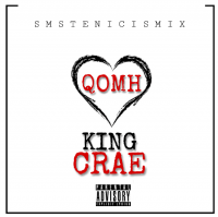 King Crae - QOMH (Queen Of My Heart)