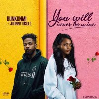 Bukunmi - You Will Never Be Mine (feat. Johnny Drille)