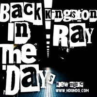 kingstonray - Back In The Days