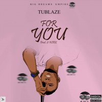 Tublaze - For You