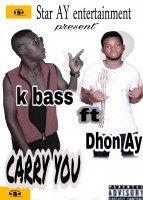 Kbass ft Dhon Ay - Carry You