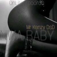 MrKenzy - Nwa Baby