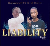 Respect. - Liability (feat. Sd kain)