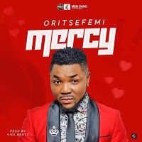 Oritsefemi - Mercy