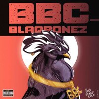 Blaqbonez - BBC