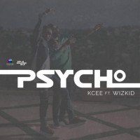 Kcee - Psycho (feat. Wizkid)