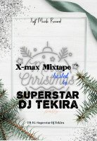 Superstar Dj Tekira - X-mas Mixtape