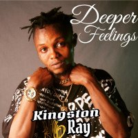 kingstonray - Deeper Feelings