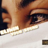 Eliwin - Your Sound