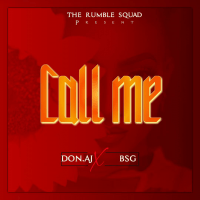 Don_AJ - Call Me (feat. Don_AJ_FT_BSG)