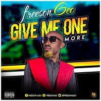 Freeson Geo - Give Me One More