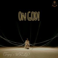 Teejays WRLD - On GOD! (Cover)