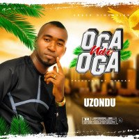 Uzondu - Uzondu - Oga Ndi Oga