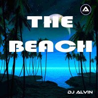 ALVIN PRODUCTION ® - DJ Alvin - The Beach (Extended Mix)