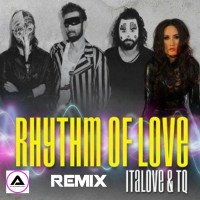 ALVIN PRODUCTION ® - ItaLove & TQ - Rhythm Of Love (DJ Alvin Remix)