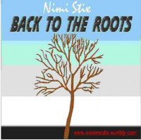 Nimi Stix - Back To The Roots