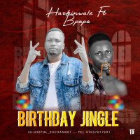 Harkinwaley ft b papa (birthday jingle) - Harkinwaley Ft B Papa (birthday Jingle)