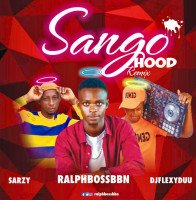 Ralph  Boss bbn - SANGO HOOD ( Remix )