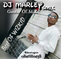 DJ Marley - Best Of WizKid