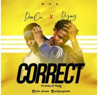 Don cee ft D'yong - CORRECT