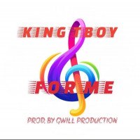 King Tboy - For Me