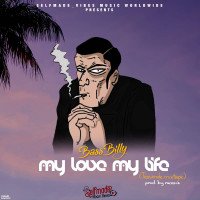 @bassbilly04 - My Love My Life(freestyle)