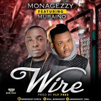 Monagezzy - Wire (feat. Muraino)