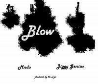 Mndo x Jiggy Genius - Blow