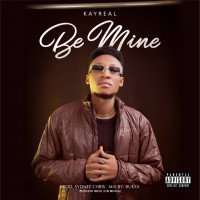 KayrealOfficial - Kayreal  _ Be Mine