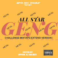 Offixial-Dj Goldest - All-Star-Geng-Challenge-Mixtape(extened-version)