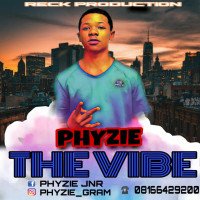 Phyzie - The Vibe
