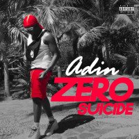 Adin - Zero Suicide