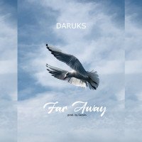 Daruks - Far Away
