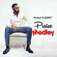 Fostar - Praise Medley