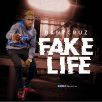 Danycruz - Fake Life