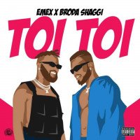 Emex - Toi Toi (feat. Broda Shaggi)