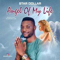 Star Dollar - Angel Of My Life_Star Dollar
