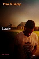 Rannie - Pray And Smoke