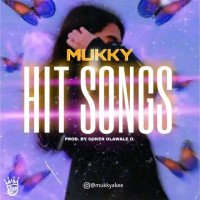 Mukky - Hit Songs