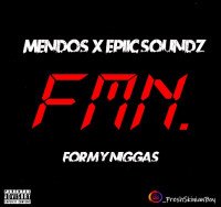 FreshSkinianBoy Mendos - Mendos Ft Epiic Soundz. F.M.N.mp3