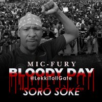 Mic Fury - Soro Soke