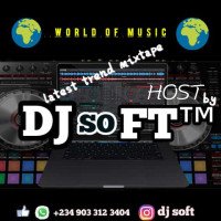 DJ SOFT@ - Latest Trend